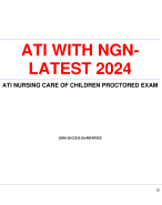 ATI NURSING CARE OF CHILDREN PROCTORED EXAM WITH NGN-LATEST 2024