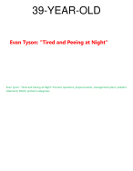 39 YEAR OLD Evan Tyson Tired and Peeing at Night-Latest 2024-2025
