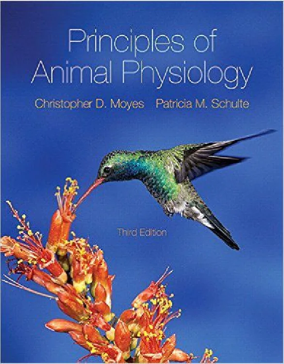 Principles of Animal Physiology 3rd Edition By Christopher D.Moyes