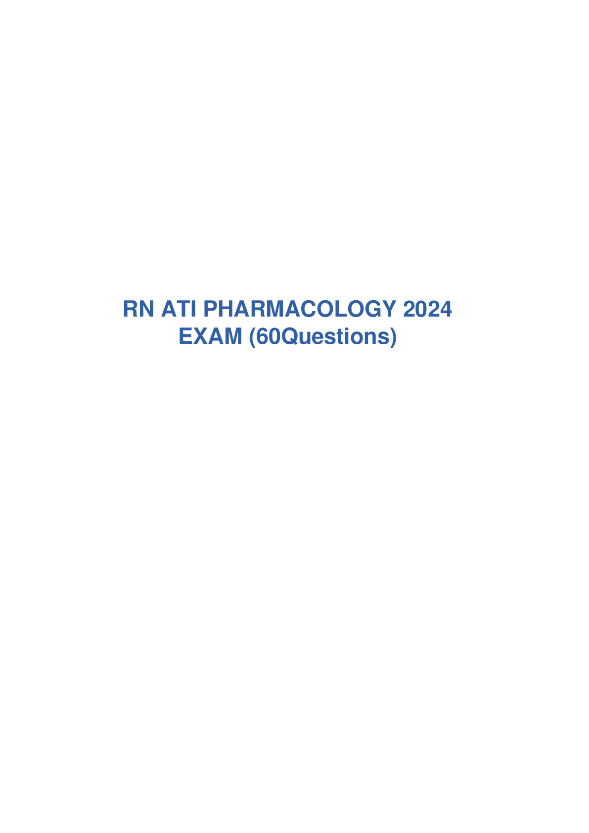 RN ATI PHARMACOLOGY Proctored Exam 2023/2024 with NGN (70 Questions & Answers) DocMerit