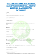 NCLEX PN TEST-BANK WITH MULTIPLE  EXAMS VERSIONS PLUS WELL RESIVED  QUESTIONS & ANSWERS