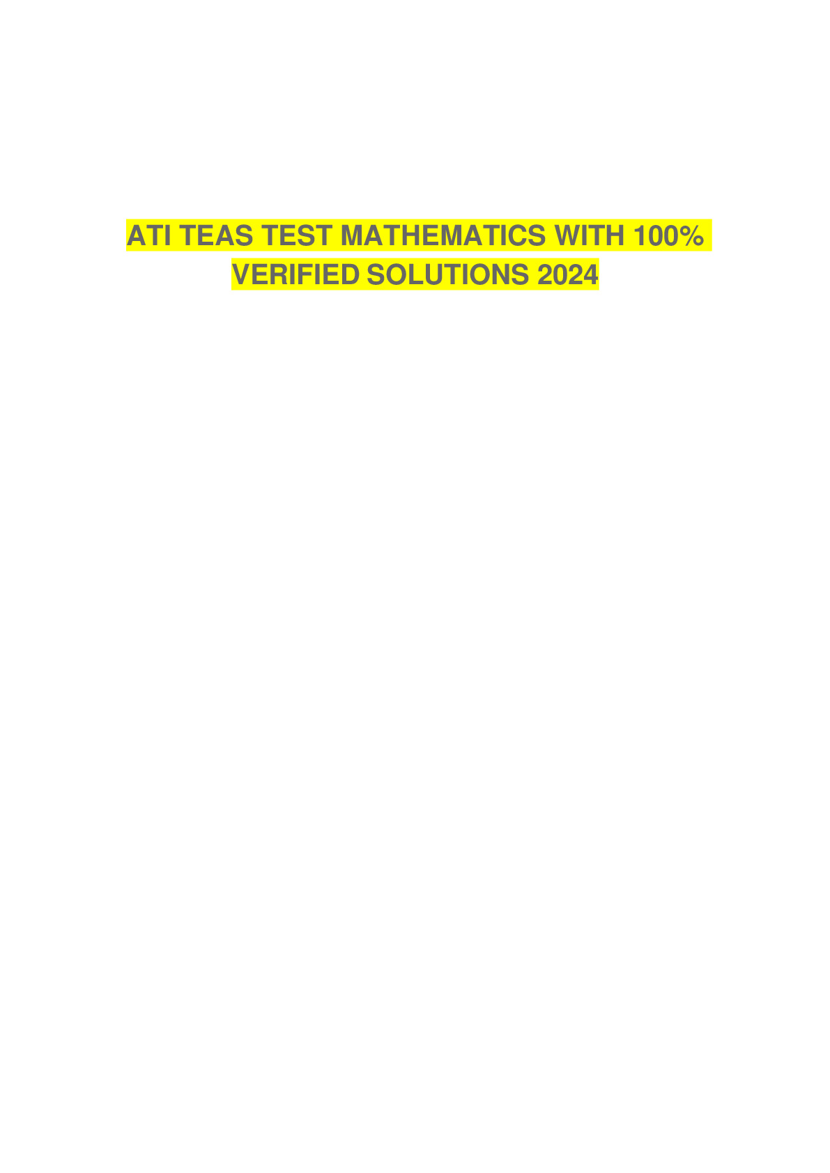 ATI TEAS TEST MATHEMATICS WITH 100% VERIFIED SOLUTIONS 2024
