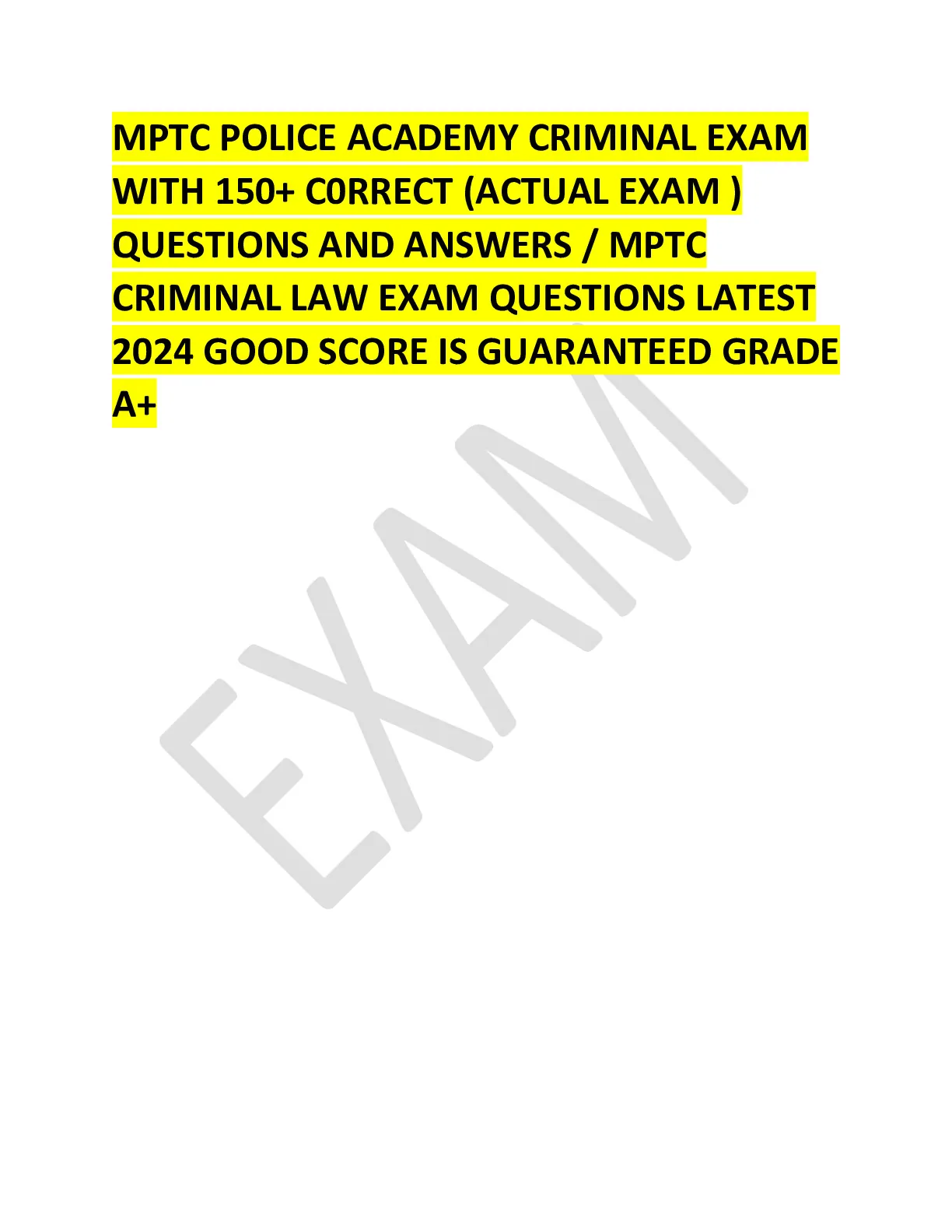 MPTC POLICE ACADEMY CRIMINAL EXAM WITH 150+C0RRECT(ACTUAL EXAM ...