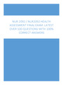 NUR 2092 , NUR2092 HEALTH ASSESSMENT FINAL EXAM. LATEST OVER 100 QUESTIONS