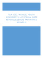 NUR 2092 , NUR2092 Health Assessment LATEST Final Exam Review