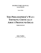 Philosopher_s Way, The Thinking Critically About Profound Ideas, 3EJohn Chaffee Test Bank & Ins