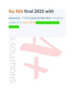 Nu 664 final 2025 with answers EXAM QUESTIONS AND ANSWERS COMPLETE ...