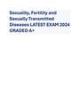 Sexuality, Fertility and Sexually Transmitted Diseases LATEST EXAM 2024 GRADED A+ Reers to which ge