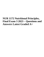 NUR 1172 Nutritional Principles, Final Exam 3 Questions And Answers ...