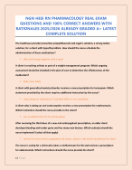 NGN HESI RN PHARMACOLOGY REAL EXAM QUESTIONS AND 100% CORRECT ANSWERS WITH RATIONALES 2025/2026