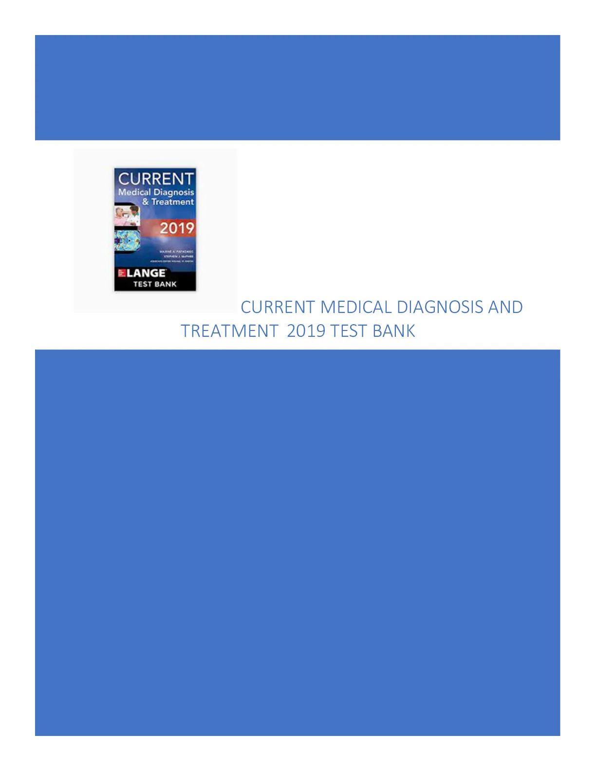 Test Bank FOR CURRENT Medical Diagnosis and Treatment