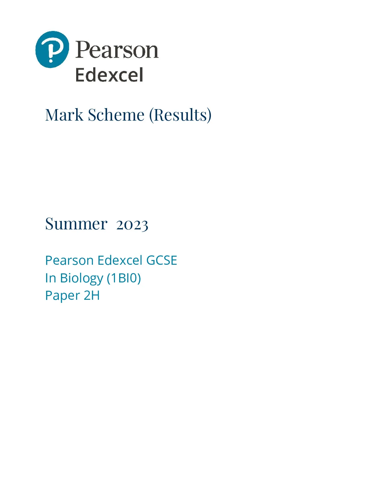 GCSE EDEXCEL BIOLOGY June 2023 - PAPER 2 Higher Tier Mark Scheme (1BI0 ...