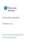A-LEVEL EDEXCEL PAPER 2 PURE MATHEMATICS June 2024 MARK SCHEME (9MA0/02)
