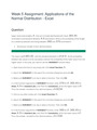 MATH 225N Week 5 Assignment: Applications of the Normal Distribution – Excel Questions And Answers