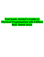 Test bank -Seidel's Guide to  Physical Examination 9th Edition Ball-latest 2022