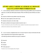 Dosage Calculation ATI RN Adult Medical Surgical (Med-Surg) 2023/2026 Exam Questions and Calculation...
