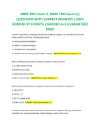 NBRC TMC Exam-Z ,NBRC TMC Exam-S,(  QUESTIONS WITH CORRECT ANSWERS ) 100%  VERIFIED BY EXPERTS