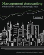 Test Bank for Management Accounting Information for Creating and Managing Value