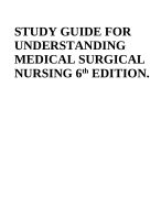 STUDY GUIDE FOR  UNDERSTANDING  MEDICAL SURGICAL  NURSING 6th EDITION