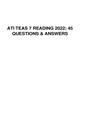 ATI TEAS 7 READING 45 QUESTIONS & ANSWERS UPDATED 2022-2023
