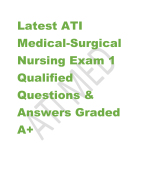 Latest ATI  Medical-Surgical  Nursing Exam 1 Qualified  Questions &  Answers Graded  A+