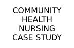 COMMUNITY  HEALTH  NURSING  CASE STUDY