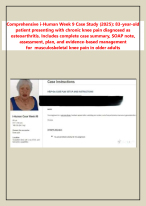 Week 9 Case Study (2025): 83-year-old  patient presenting with chronic knee pain diagnosed as  osteoarthritis. Includes complete case
