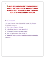 WGU D116 ADVANCED PHARMACOLOGY OBJECTIVE ASSESSMENT PRACTICE EXAM WITH ACTUAL QUESTIONS AND ANSWER