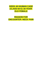WEEK #9 IHUMAN CASE (CLASS 6512) 30-YEAR-OLD FEMALE REASON FOR ENCOUNTER - NECK PAIN.