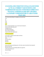 CLUB PILATES FINAL EXAM WITH ACTUAL  CORRECT QUESTIONS AND VERIFIED  DETAILED ANSWERS