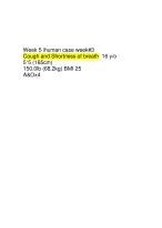 Week 5 ihuman case week#3   Cough and Shortness of breath  16 y/o 5’5 (165cm) 150.0lb (68.2kg) BMI