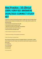 Hesi Practice - V3 Clinical 100% VERIFIED ANSWERS  2024/2025 CORRECT STUDY  SET