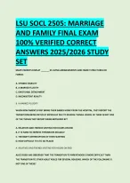 LSU SOCL 2505: MARRIAGE AND FAMILY FINAL EXAM 100% VERIFIED CORRECT ...