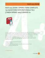 NUR 1025 EXAM 1 SPRING TERM COMPLETE  150 QUESTIONS WITH RATIONALE FSCJ  (TAKEN SPRING 2025) GRADED