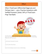 NR511 Final Exam Differential Diagnosis and  Primary Care 1 – 450+ Practice Questions with  Verifie