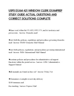 USPS EXAM 421 WINDOW CLERK EXAMPREP STUDY GUIDE ACTUAL QUESTIONS AND CORRECT SOLUTIONS COMPLETE