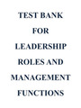 TEST BANK FOR LEADERSHIP ROLES AND MANAGEMENT FUNCTIONS AND NURSING 10TH EDITION MARQUIS HUSTON
