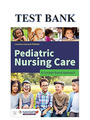 Test Bank Pediatric Nursing Care A Concept-Based Approach First Edition Luanne Linnard-Palmer