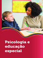Livro - Psicologia e Educação Especial