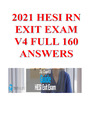 2021 HESI RN EXIT EXAM V4 Latest Questions and Answers with Explanations All Correct Study Guide