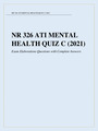 NR 326 ATI MENTAL HEALTH QUIZ C (2021) Exam Elaborations Questions with Complete Answers