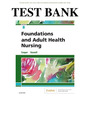 TEST BANK FOR FOUNDATIONS AND ADULT HEALTH NURSING, 8TH EDITION BY KIM COOPER AND KELLY GOSNELL
