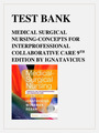 TEST BANK MEDICAL SURGICAL NURSING-CONCEPTS FOR INTERPROFESSIONAL COLLABORATIVE CARE 9TH EDITION
