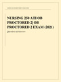 NURSING 250 ATI OB PROCTORED 2 EXAM GUIDE Exam Prep Questions & Answers