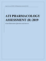 ATI PHARMACOLOGY ASSESSMENT (B) 2019 Exam Elaborations Questions and Answers
