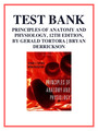 TEST BANK PRINCIPLES OF ANATOMY AND PHYSIOLOGY, 12TH EDITION, BY GERALD TORTORA & BRYAN DERRICKS