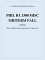 PHIL MISC BA 3300-MIDTERM FALL (2021) EXAM ELABORATIONS QUESTIONS AND ANSWERS