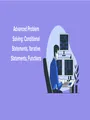 Basic Problem Solving Conditional Statements, Iterative Statements, Functions Part Next