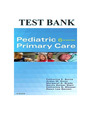 Test Bank Pediatric Primary Care 6th Edition Burns, Dunn, Brady