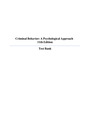 Criminal Behavior A Psychological Approach 11 edtion test bank complete A+ grade.